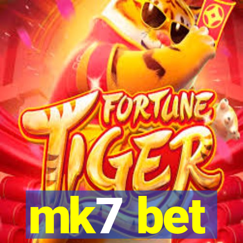 mk7 bet